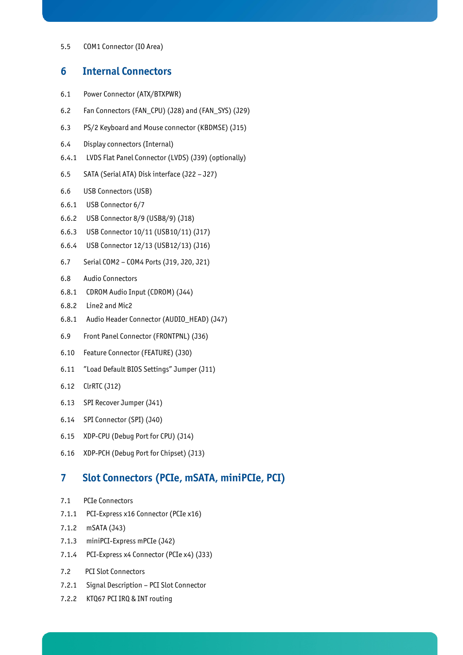 Internal connectors, Slot connectors (pcie, msata, minipcie, pci) | Kontron KTQ67-FLEX User Manual | Page 5 / 137