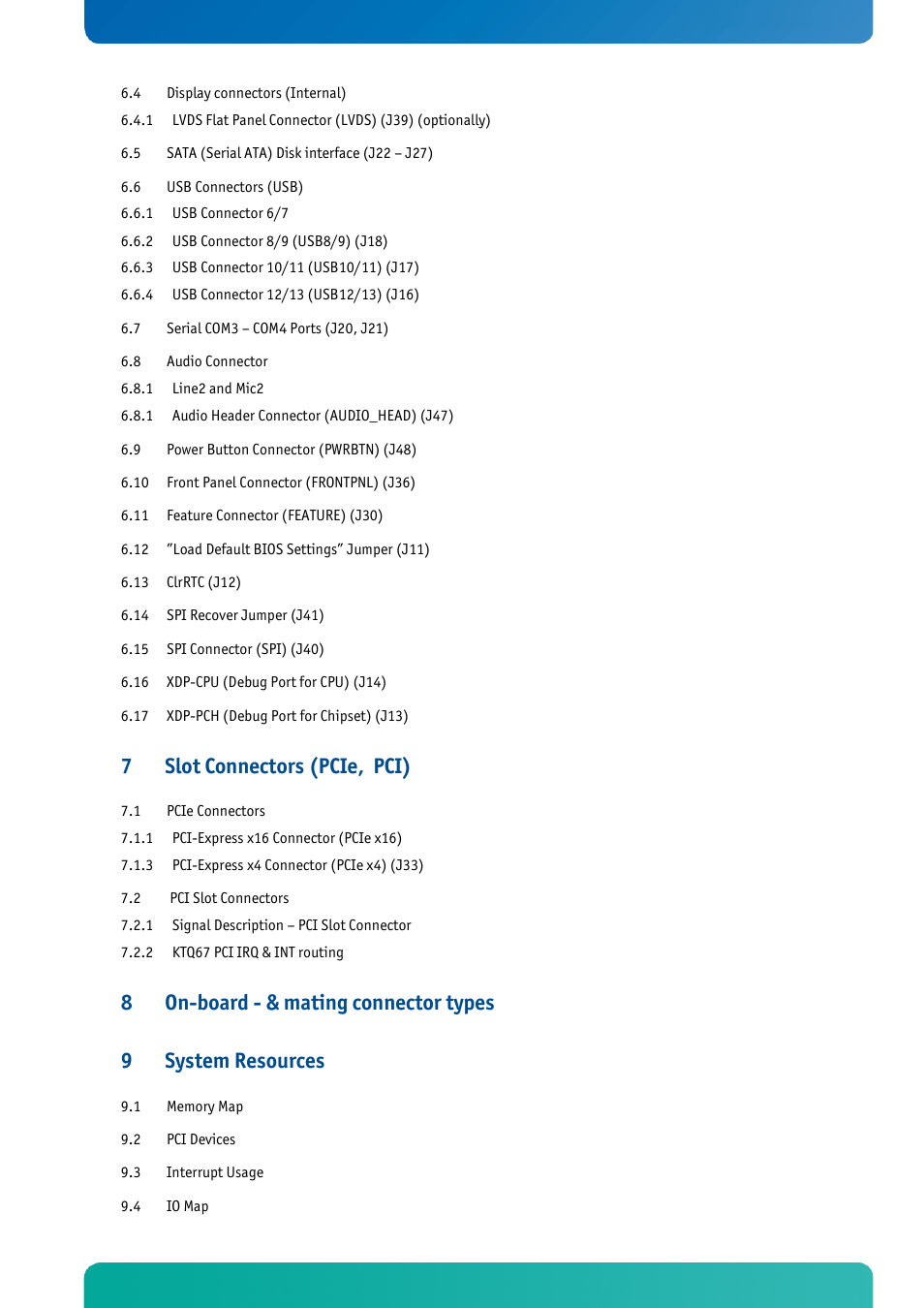 Slot connectors (pcie, pci), On-board - & mating connector types, System resources | Kontron KTQ67-FLEX MED User Manual | Page 5 / 129
