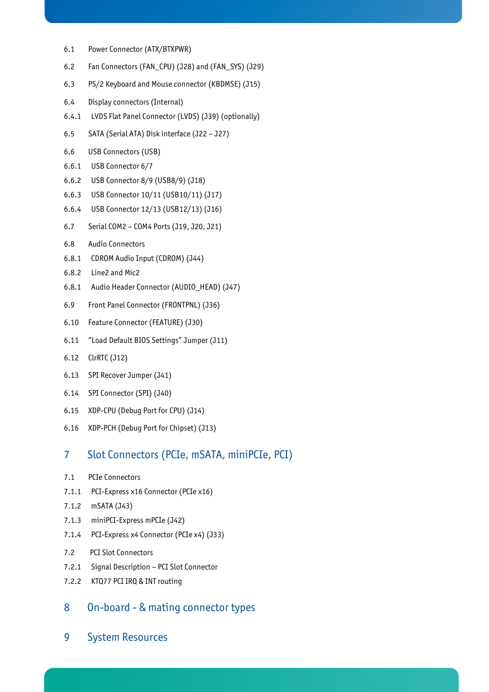 Slot connectors (pcie, msata, minipcie, pci), On-board - & mating connector types, System resources | Kontron KTQ77-FLEX User Manual | Page 5 / 141