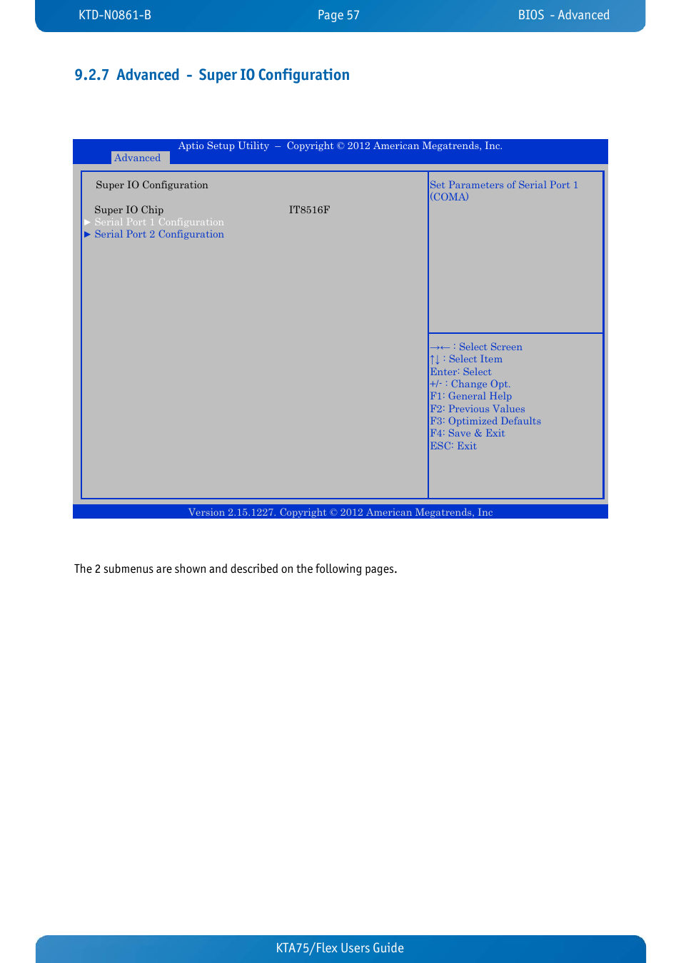 7 advanced - super io configuration, Advanced - super io configuration, Kta75/flex users guide kta70m/mitx users guide | Kontron KTA75-FLEX User Manual | Page 65 / 90