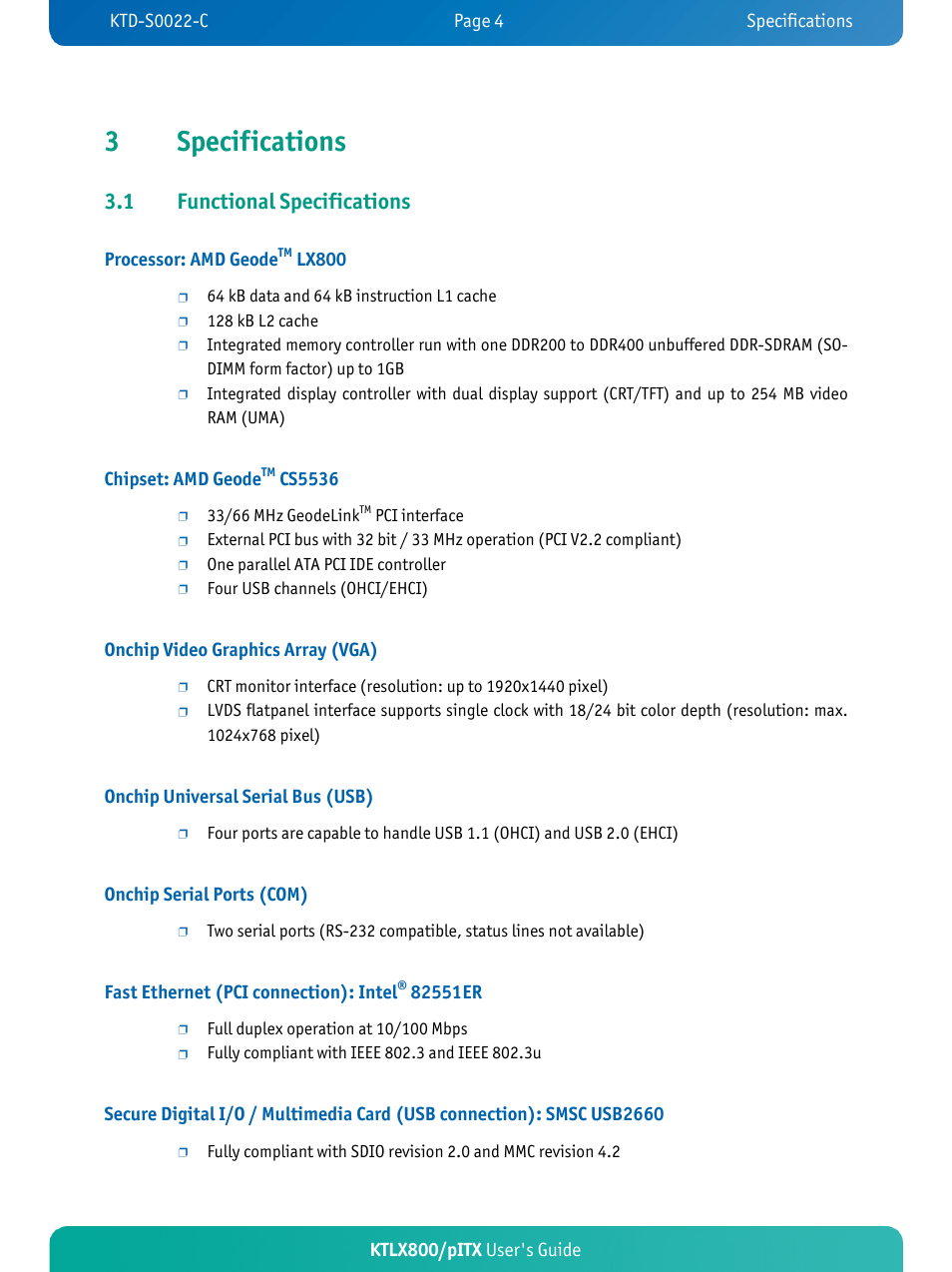 3specifications, 1 functional specifications, Ktlx800/pitx user's guide | Onchip serial ports (com), Fast ethernet (pci connection): int l, Processor: amd geode, Lx800, Chipset: amd geode, Cs5536, Onchip video graphics array (vga) | Kontron KTLX800-pITX User Manual | Page 9 / 66