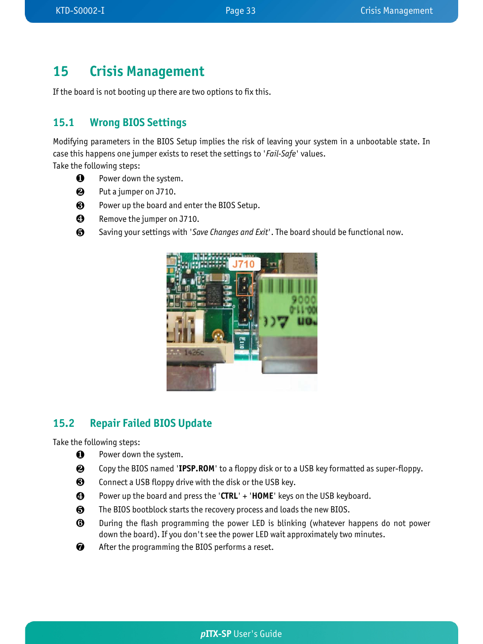 15 crisis management, 1 wrong bios settings, 2 repair failed bios update | Kontron pITX-SP User Manual | Page 38 / 67