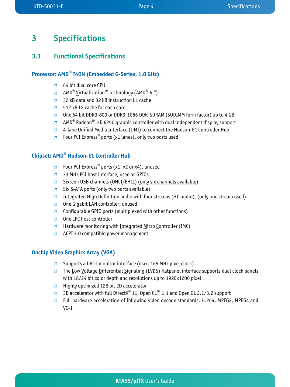 3specifications, 1 functional specifications, Kta55/pitx user's guide | Processor: amd, T40n (embedded g-series, 1.0 ghz), Chipset: amd, Hudson-e1 controller hub, Onchip video graphics array (vga) | Kontron KTA55-pITX User Manual | Page 8 / 67