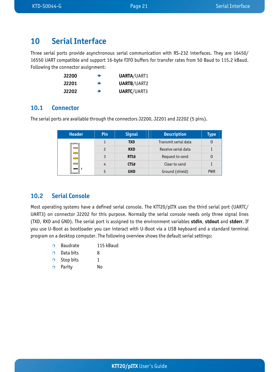 10 serial interface, 1 connector, 2 serial console | Ktt20/pitx user's guide | Kontron KTT20-pITX User Manual | Page 25 / 52