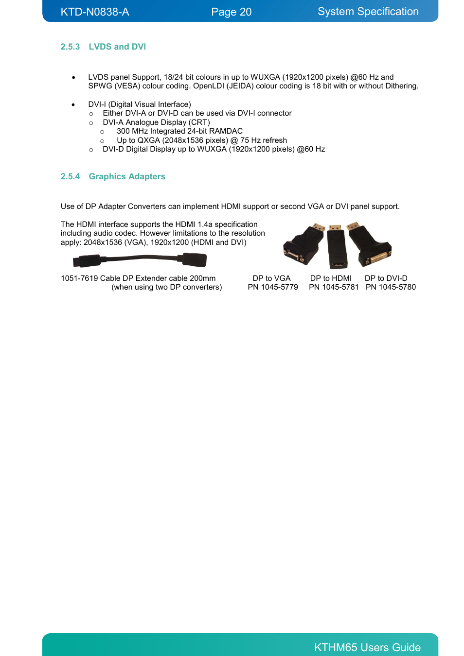 3 lvds and dvi, 4 graphics adapters, Lvds and dvi | Graphics adapters, System specification | Kontron KTHM65-mITX User Manual | Page 20 / 129