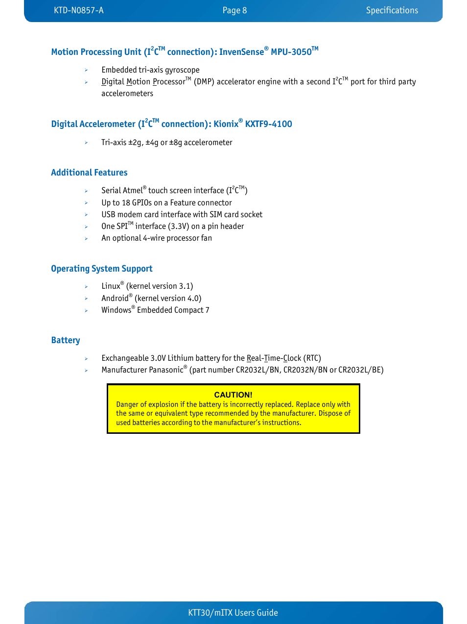 Additional features, Operating system support, Battery | Ktt30/mitx users guide motion processing unit (i, Connection): invensense, Mpu-3050, Digital accelerometer (i, Connection): kionix | Kontron KTT30-mITX User Manual | Page 11 / 38