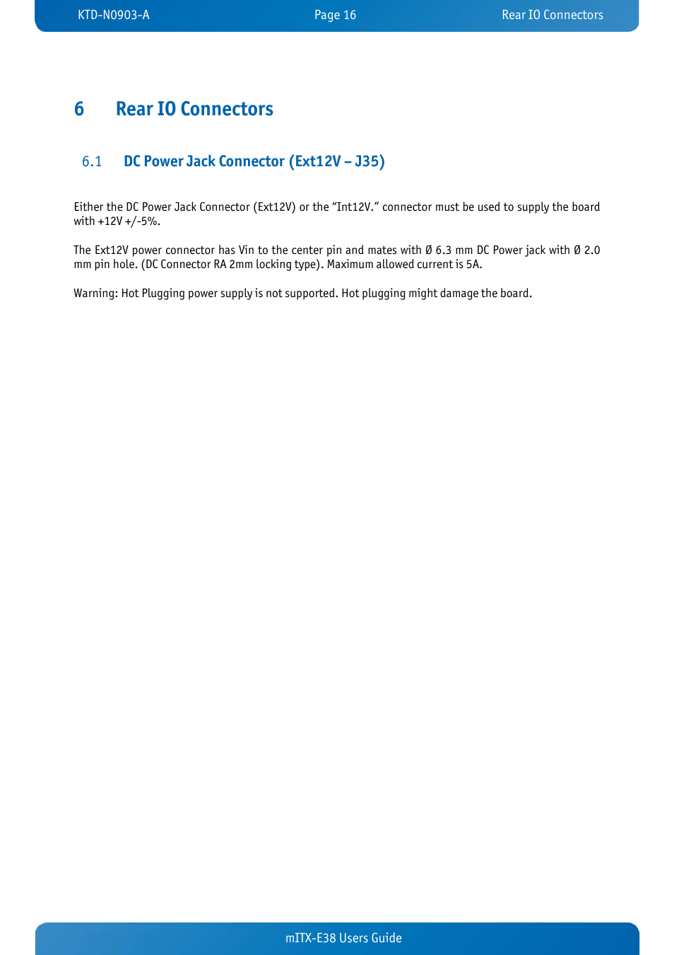 6 rear io connectors, 1 dc power jack connector (ext12v – j35), Rear io connectors | Dc power jack connector (ext12v – j35), 6rear io connectors | Kontron mITX-E38 User Manual | Page 18 / 43