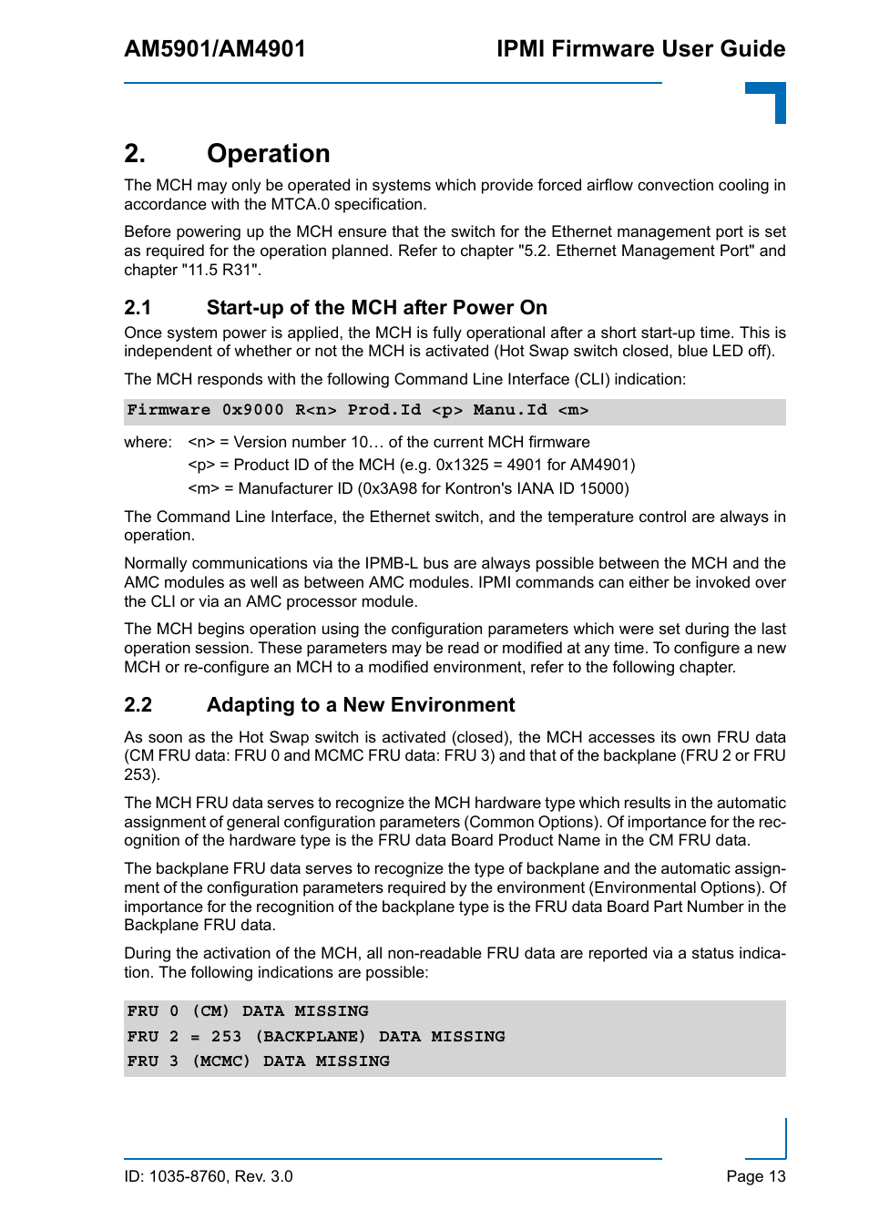 Operation, 1 start-up of the mch after power on, 2 adapting to a new environment | Kontron AM4901 IPMI User Manual | Page 13 / 92