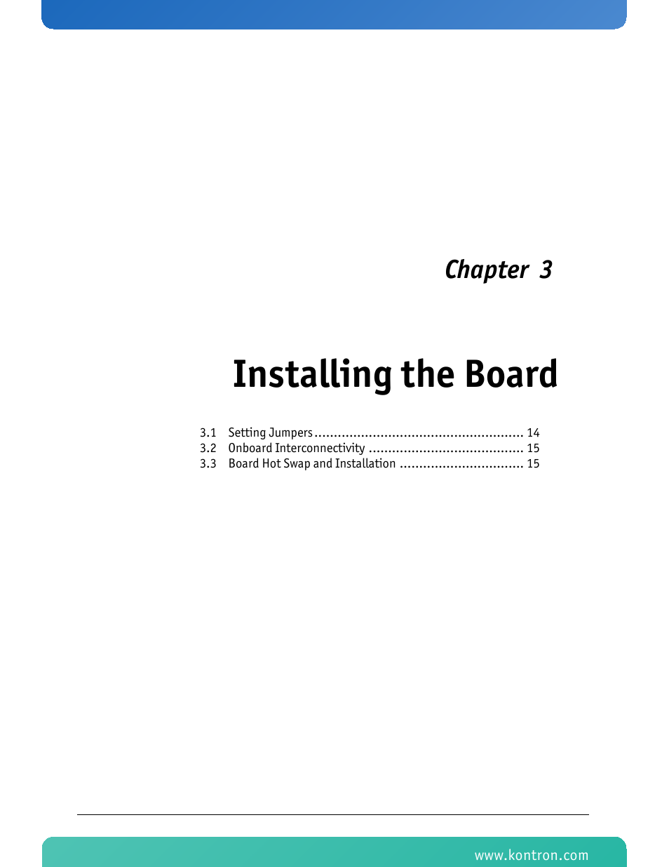 Installing the board, Chapter 3 | Kontron AM4530 User Manual | Page 26 / 47