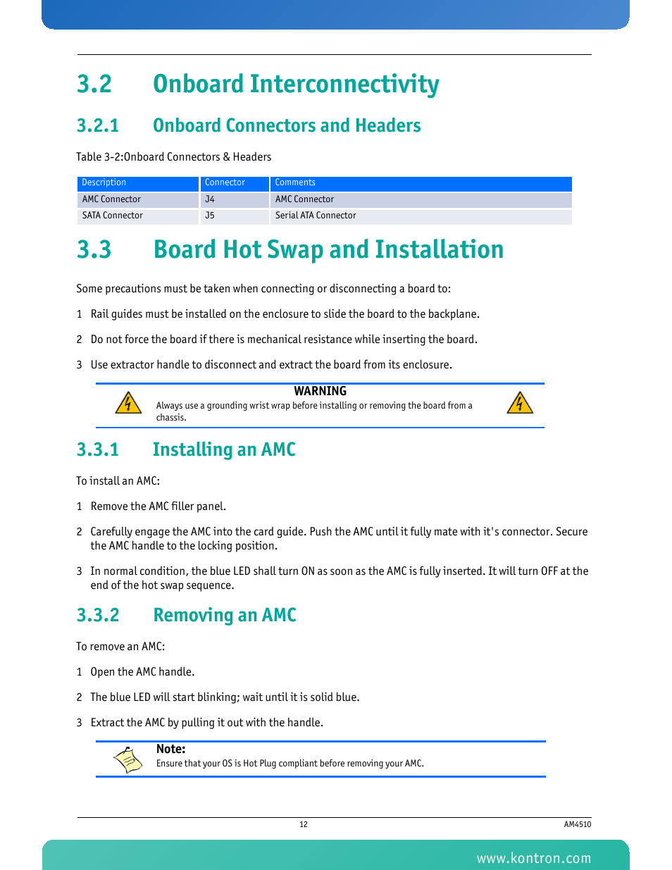 2 onboard interconnectivity, 1 onboard connectors and headers, 3 board hot swap and installation | 1 installing an amc, 2 removing an amc, Onboard connectors and headers, Installing an amc, Removing an amc, Table 3-2 onboard connectors & headers | Kontron AM4510 User Manual | Page 24 / 31