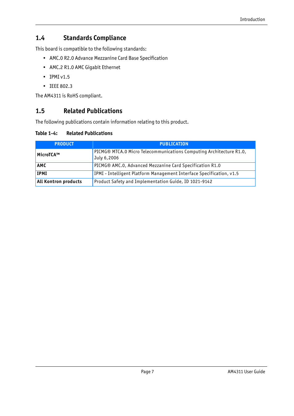 4 standards compliance, 5 related publications, 4 standards compliance 1.5 related publications | Table 1-4, Related publications | Kontron AM4311 User Manual | Page 22 / 48