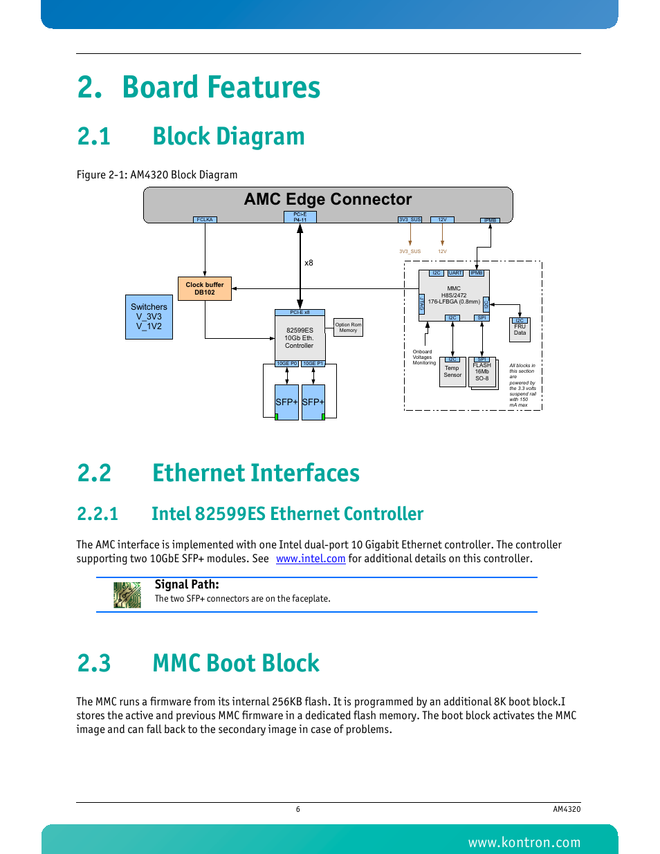 Board features, 1 block diagram, 2 ethernet interfaces | 1 intel 82599es ethernet controller, 3 mmc boot block, 1 block diagram 2.2 ethernet interfaces, Intel 82599es ethernet controller, Signal path | Kontron AM4320 User Manual | Page 18 / 30