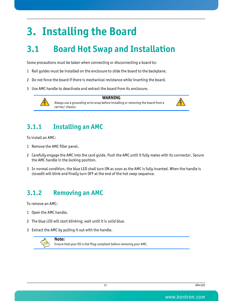 Installing the board, 1 board hot swap and installation, 1 installing an amc | 2 removing an amc, Installing an amc, Removing an amc | Kontron AM4320 User Manual | Page 25 / 30