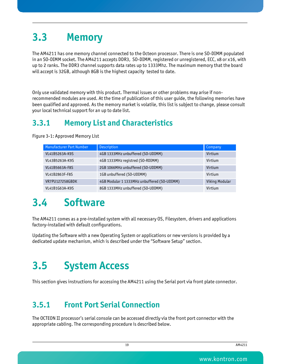 3 memory, 1 memory list and characteristics, 4 software | 5 system access, 1 front port serial connection, Memory list and characteristics, 4 software 3.5 system access, Front port serial connection, Figure 3-1: approved memory list | Kontron AM4211 User Manual | Page 34 / 82