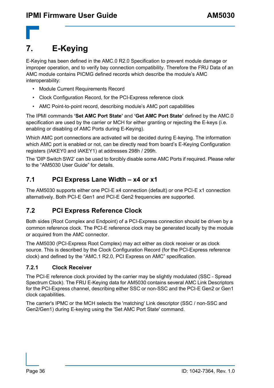 E-keying, 1 pci express lane width – x4 or x1, 2 pci express reference clock | 1 clock receiver, Clock receiver, Ipmi firmware user guide am5030 | Kontron AM5030 IPMI User Manual | Page 36 / 44