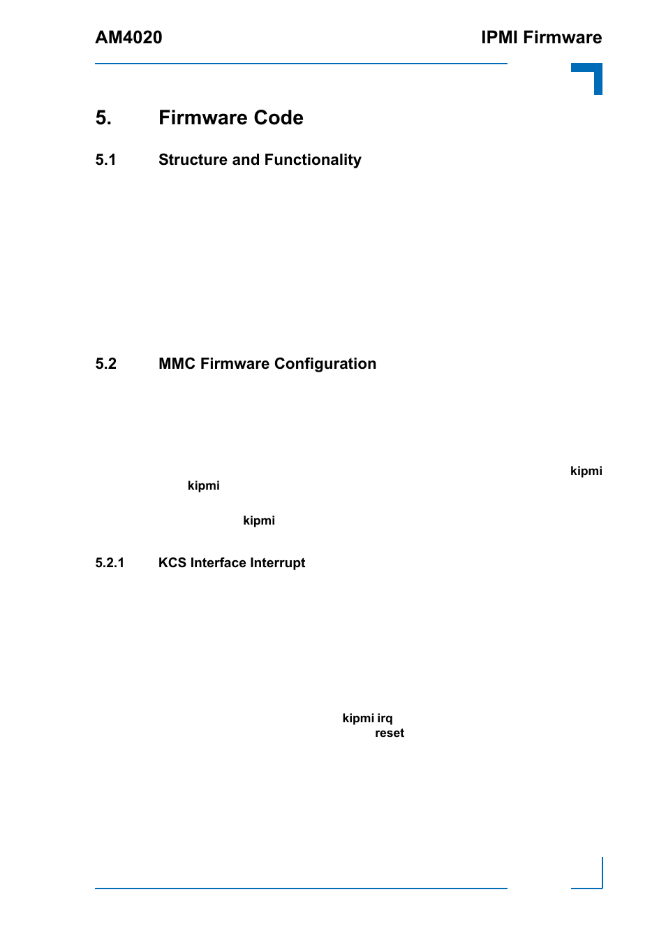 Firmware code, 1 structure and functionality, 2 mmc firmware configuration | 1 kcs interface interrupt, Structure and functionality, Mmc firmware configuration, Kcs interface interrupt, Am4020 ipmi firmware | Kontron AM4020 IPMI Firmware User Manual | Page 37 / 50