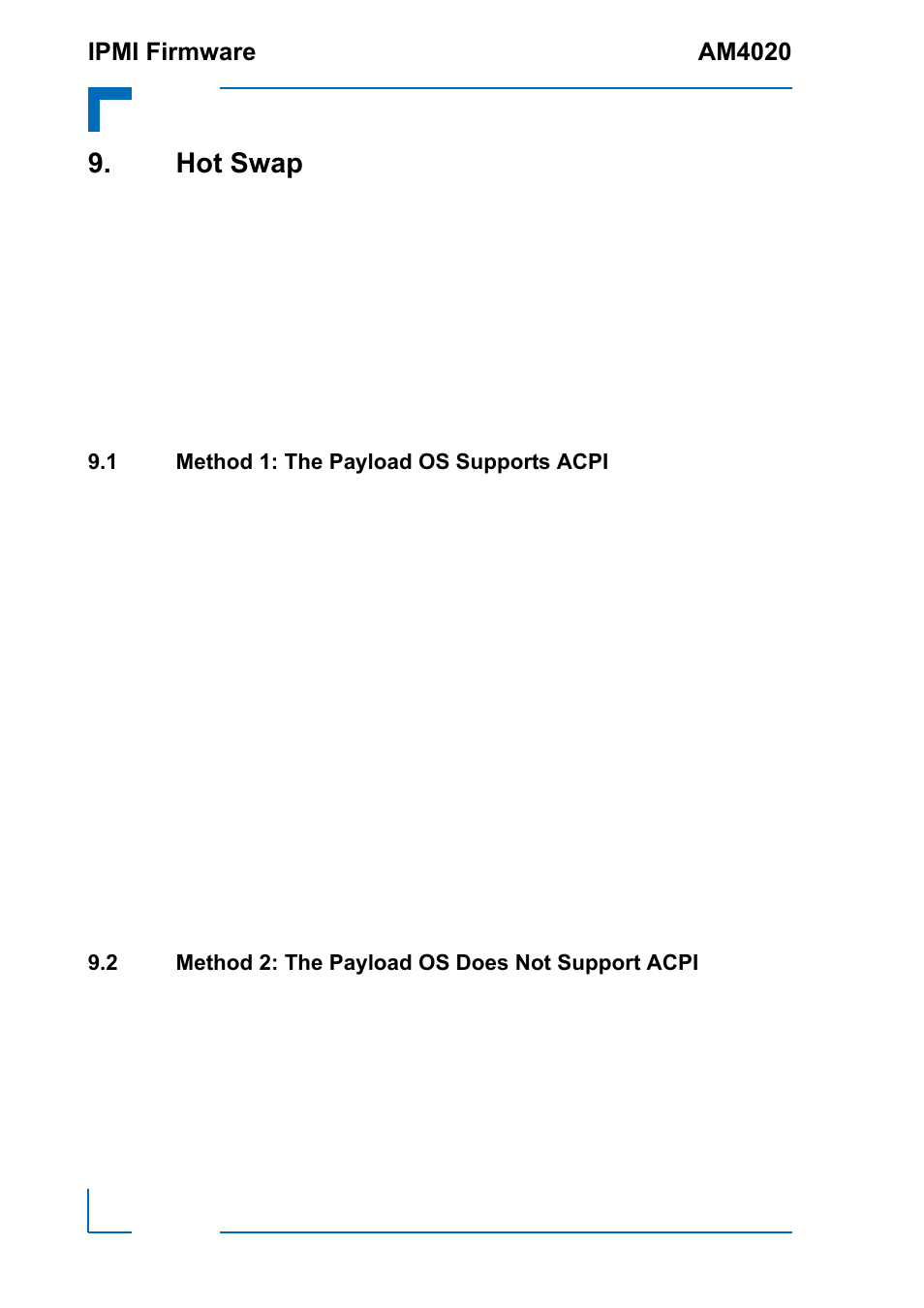 Hot swap, 1 method 1: the payload os supports acpi, 2 method 2: the payload os does not support acpi | Method 1: the payload os supports acpi, Method 2: the payload os does not support acpi, Ipmi firmware am4020 | Kontron AM4020 IPMI Firmware User Manual | Page 44 / 50