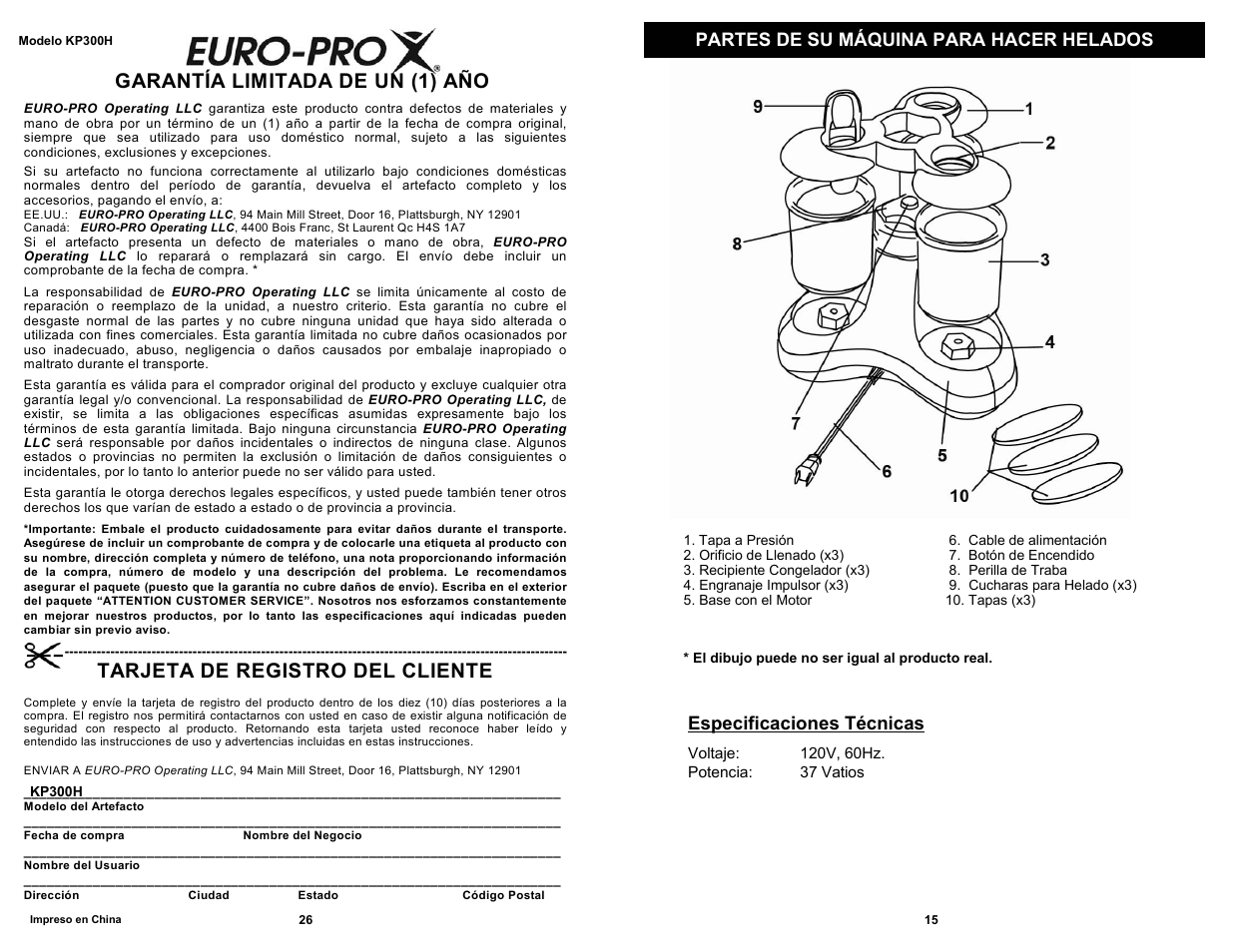 Garantía limitada de un (1) año, Tarjeta de registro del cliente, Partes de su máquina para hacer helados | Especificaciones técnicas | Bravetti KP300H User Manual | Page 17 / 22