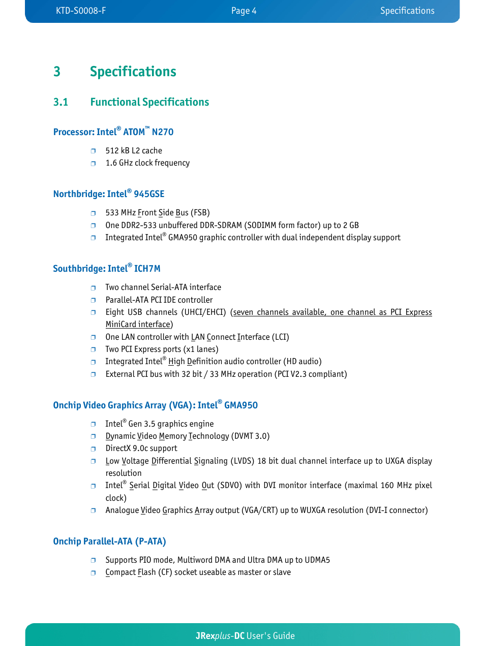 3specifications, 1 functional specifications, Jrex plus - dc user's guide | Processor: intel, Atom, N270, Northbridge: intel, 945gse, Southbridge: intel, Ich7m | Kontron JRexplus-DC User Manual | Page 9 / 77