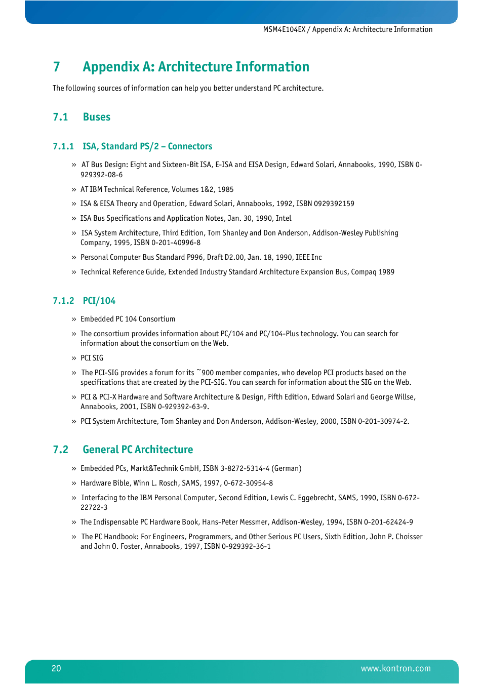 7 appendix a: architecture information, 1 buses, 1 isa, standard ps/2 – connectors | 2 pci/104, 2 general pc architecture, Appendix a: architecture information, Buses, Isa, standard ps/2 – connectors, Pci/104, General pc architecture | Kontron MSM4E104EX User Manual | Page 22 / 27