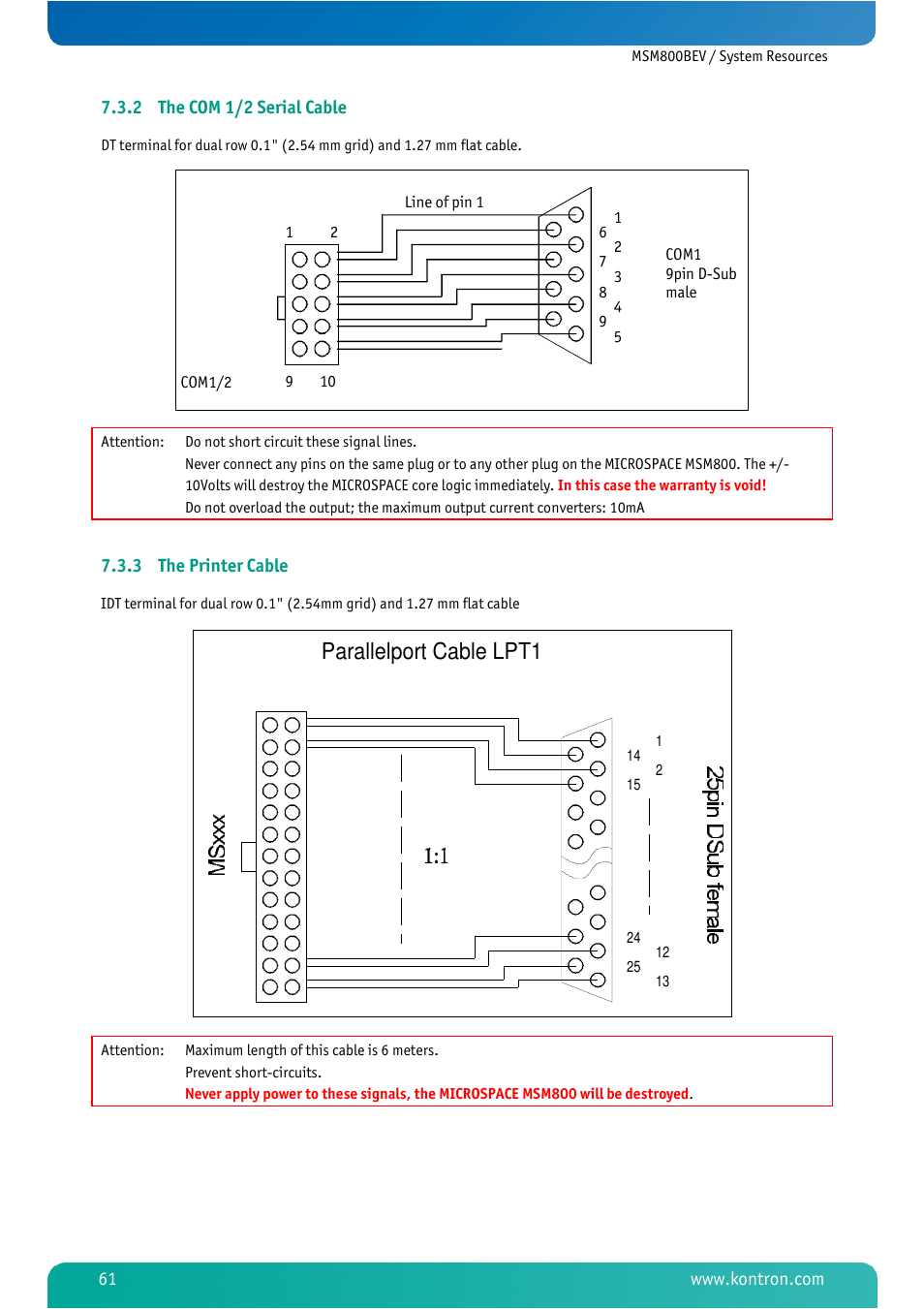 2 the com 1/2 serial cable, 3 the printer cable, The com 1/2 serial cable | The printer cable, Parallelport cable lpt1 | Kontron MSM800BEV User Manual | Page 63 / 101