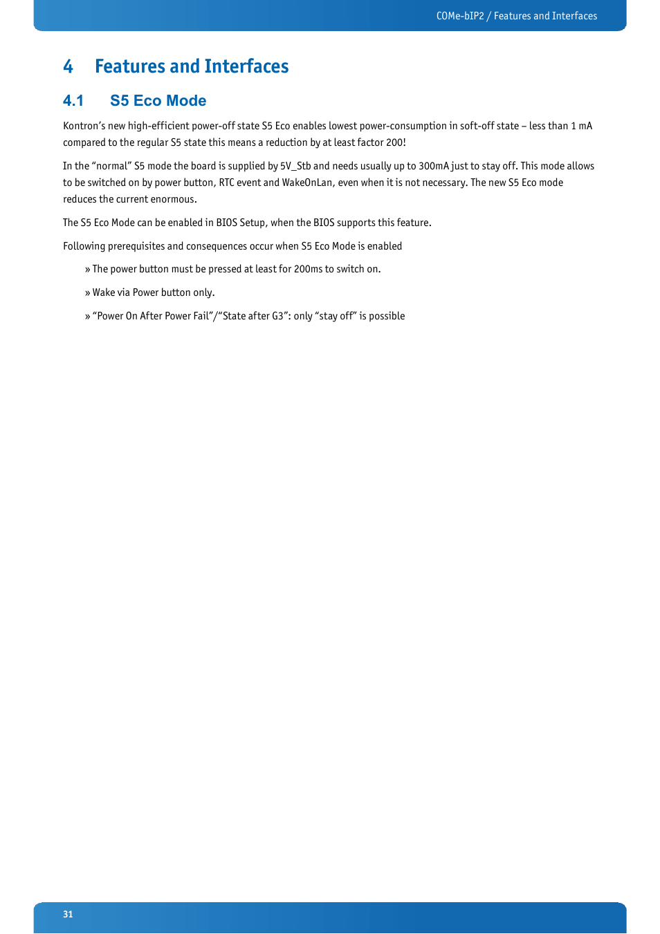 4 features and interfaces, 1 s5 eco mode, Features and interfaces | S5 eco mode | Kontron COMe-bIP2 User Manual | Page 31 / 128
