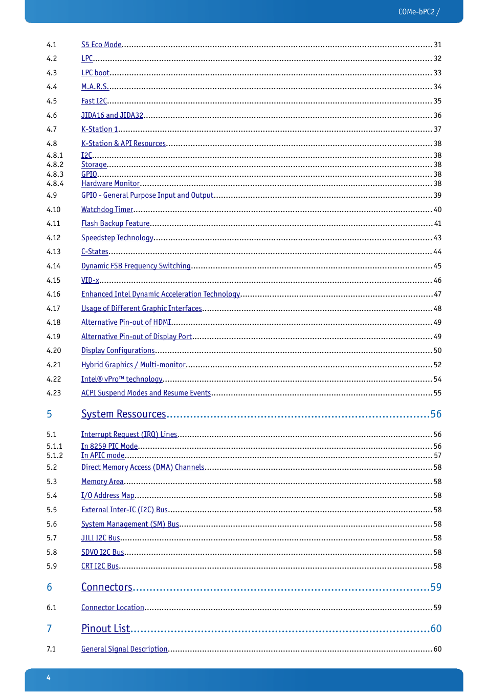 5system ressources, 6connectors, 7pinout list | Kontron COMe-bPC2 User Manual | Page 4 / 115
