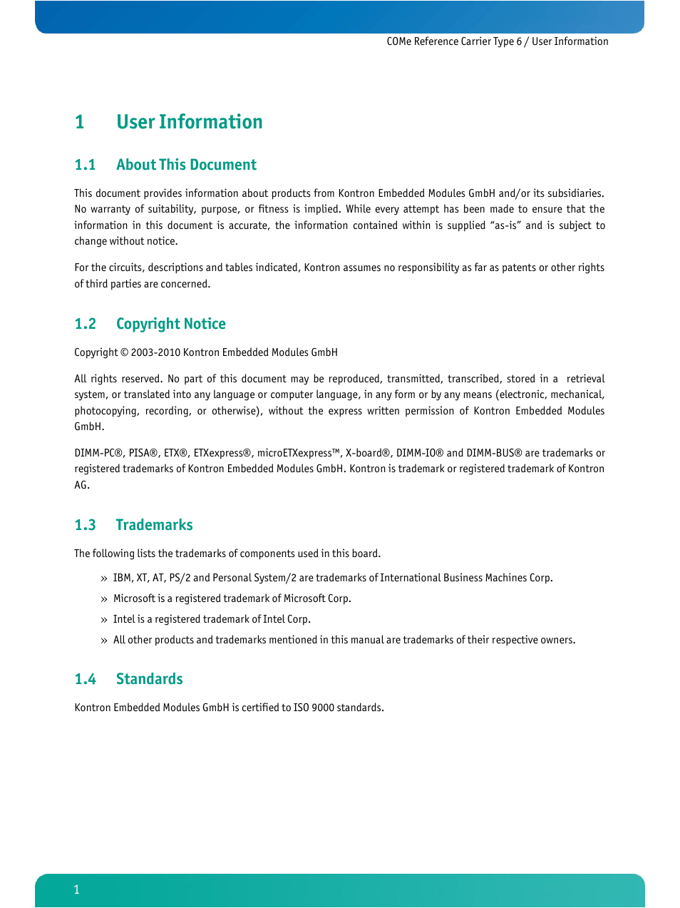 User information, About this document, Copyright notice | Trademarks, Standards, 1user information, 1 about this document, 2 copyright notice, 3 trademarks, 4 standards | Kontron COMe Ref.Carrier T6 User Manual | Page 4 / 41