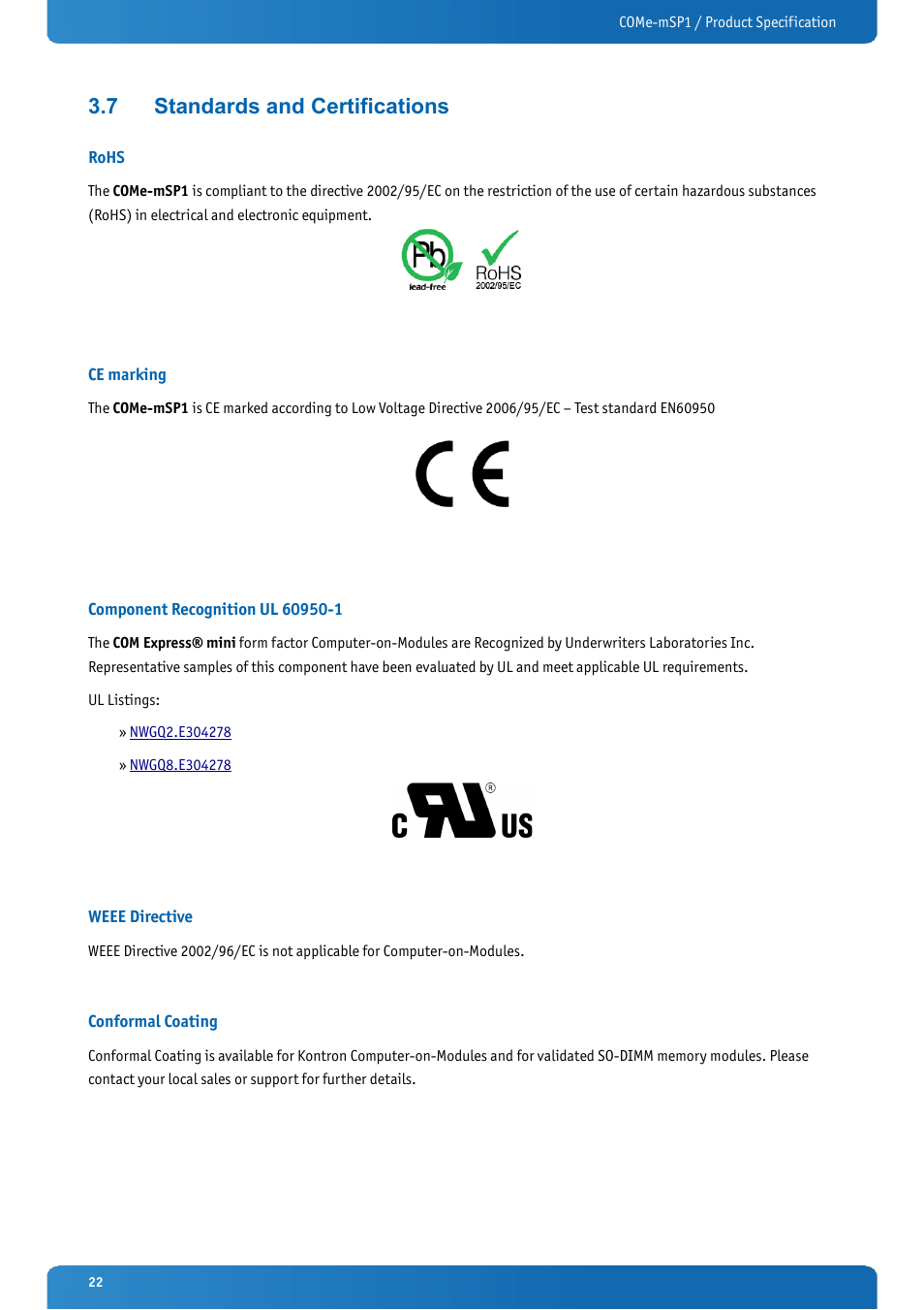 7 standards and certifications, Rohs, Ce marking | Component recognition ul 60950-1, Weee directive, Conformal coating, Standards and certifications | Kontron COMe-mSP1 User Manual | Page 22 / 97