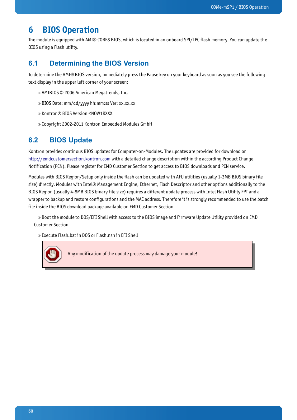 6 bios operation, 1 determining the bios version, 2 bios update | Bios operation, Determining the bios version, Bios update | Kontron COMe-mSP1 User Manual | Page 60 / 97
