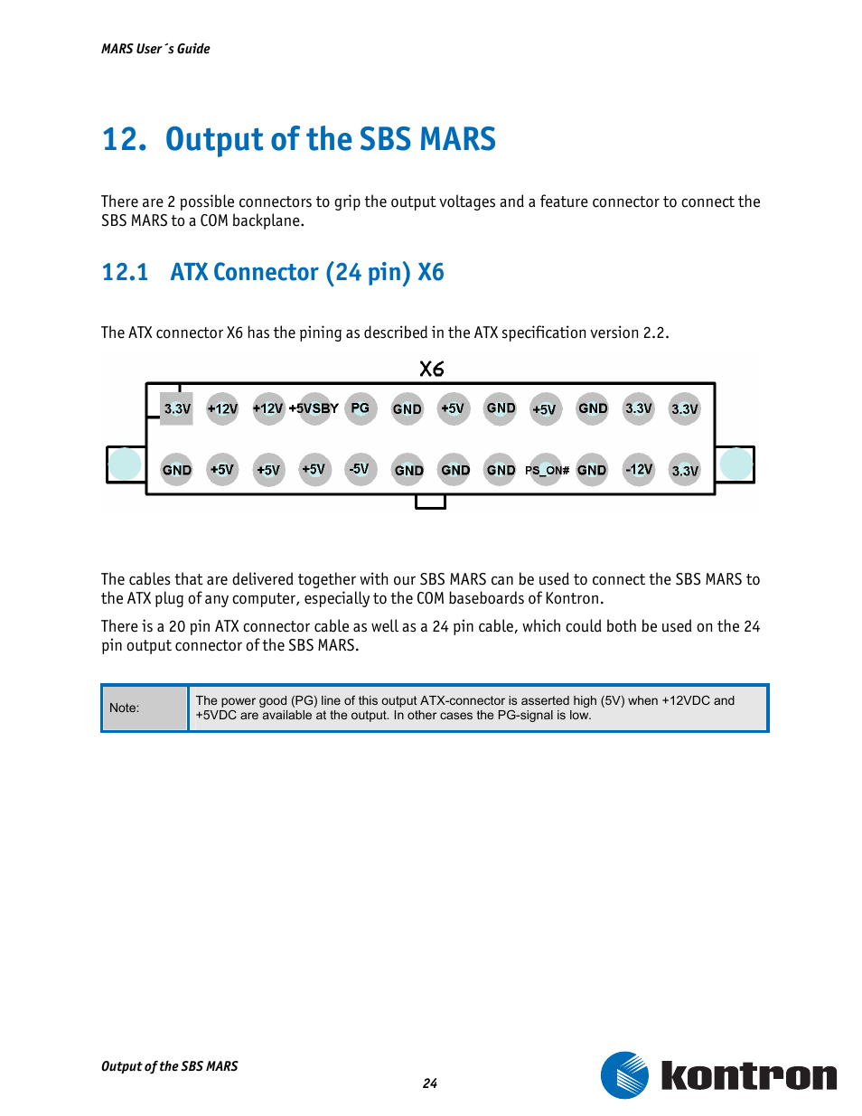 Output of the sbs mars, 1 atx connector (24 pin) x6 | Kontron MARS Smart Battery Kit User Manual | Page 25 / 35