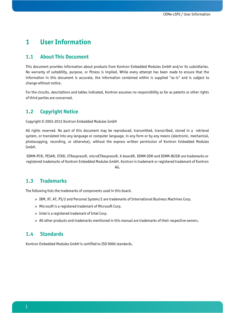 User information, About this document, Copyright notice | Trademarks, Standards, 1user information, 1 about this document, 2 copyright notice, 3 trademarks, 4 standards | Kontron COMe-cSP2 User Manual | Page 6 / 109