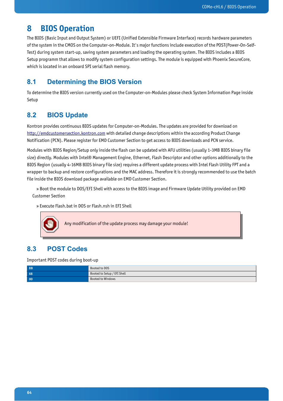 8 bios operation, 1 determining the bios version, 2 bios update | 3 post codes, Bios operation, Determining the bios version, Bios update, Post codes | Kontron COMe-cHL6 User Manual | Page 64 / 113