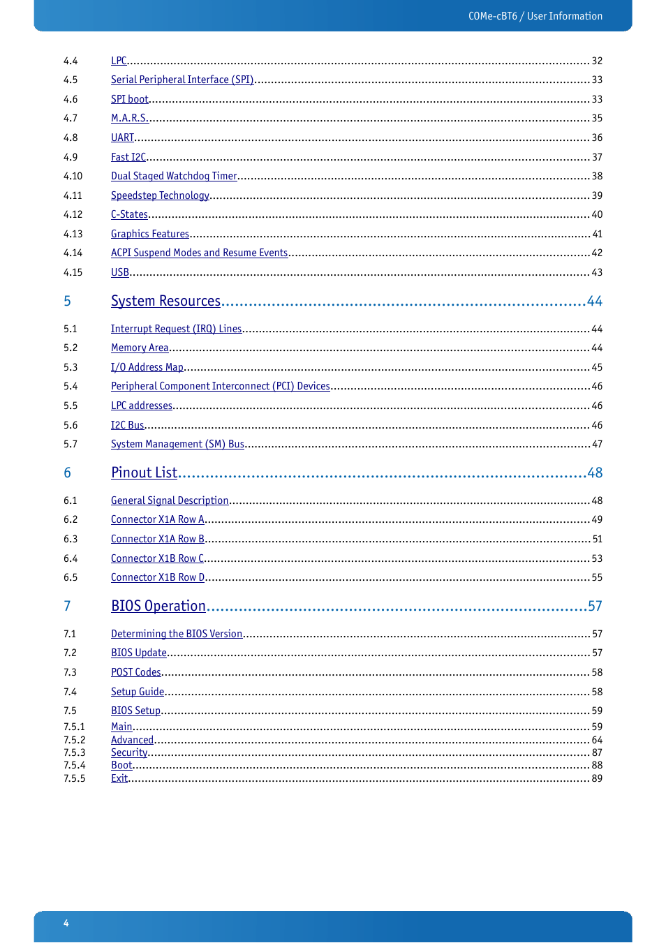 5system resources, 6pinout list, 7bios operation | Kontron COMe-cBT6 User Manual | Page 4 / 90