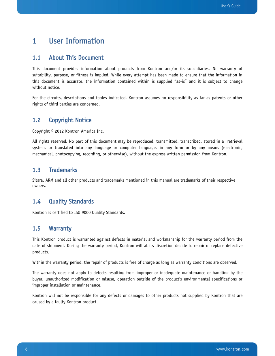 User information, About this document, Copyright notice | Trademarks, Quality standards, Warranty, 1user information, 1 about this document, 2 copyright notice, 3 trademarks | Kontron SMARC-sA3874i User Manual | Page 6 / 80