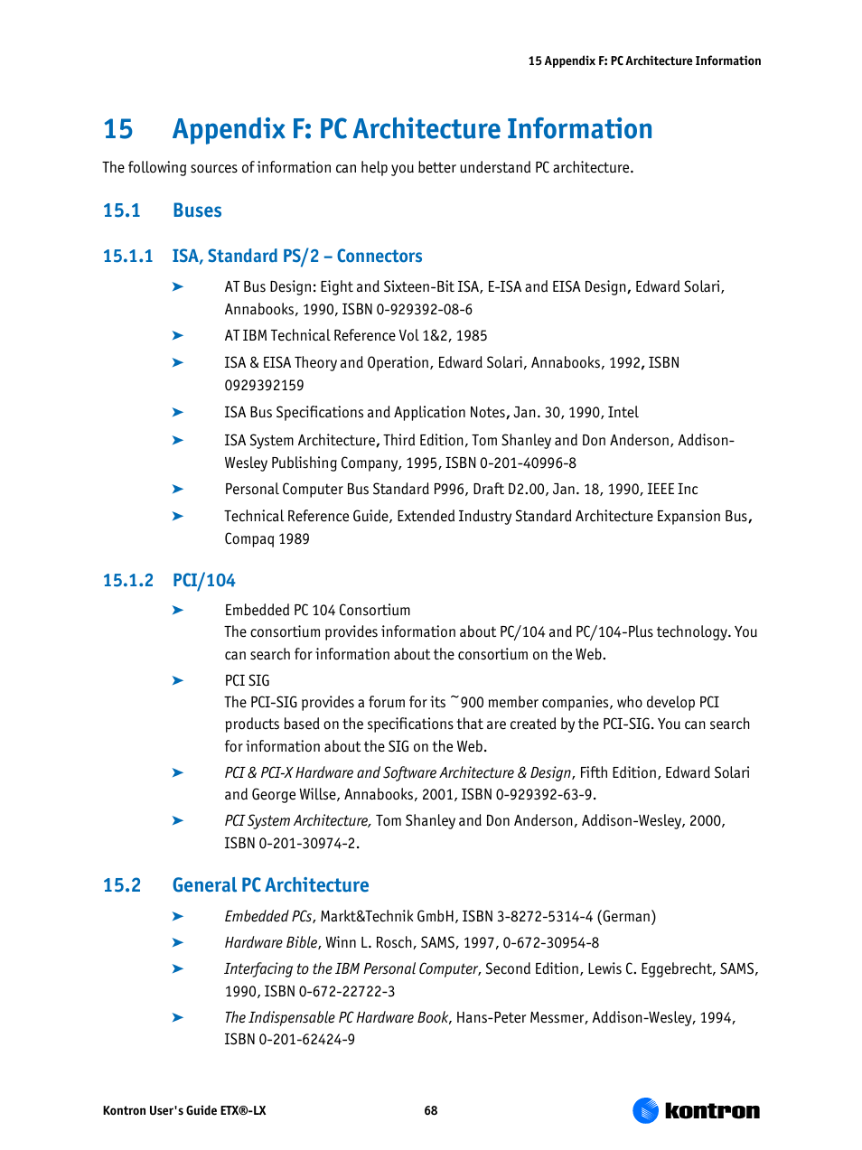 Appendix f: pc architecture information, Buses, General pc architecture | 15 appendix f: pc architecture information, 1 buses, 2 general pc architecture, 1 isa, standard ps/2 – connectors, 2 pci/104 | Kontron ETX-LX User Manual | Page 68 / 71
