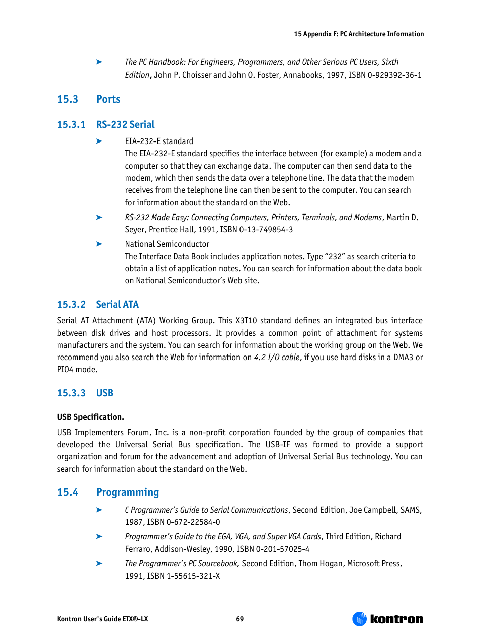 Ports, 1 rs-232 serial 15.3.2 serial ata 15.3.3 usb 15.4, Programming | 3 ports, 4 programming | Kontron ETX-LX User Manual | Page 69 / 71
