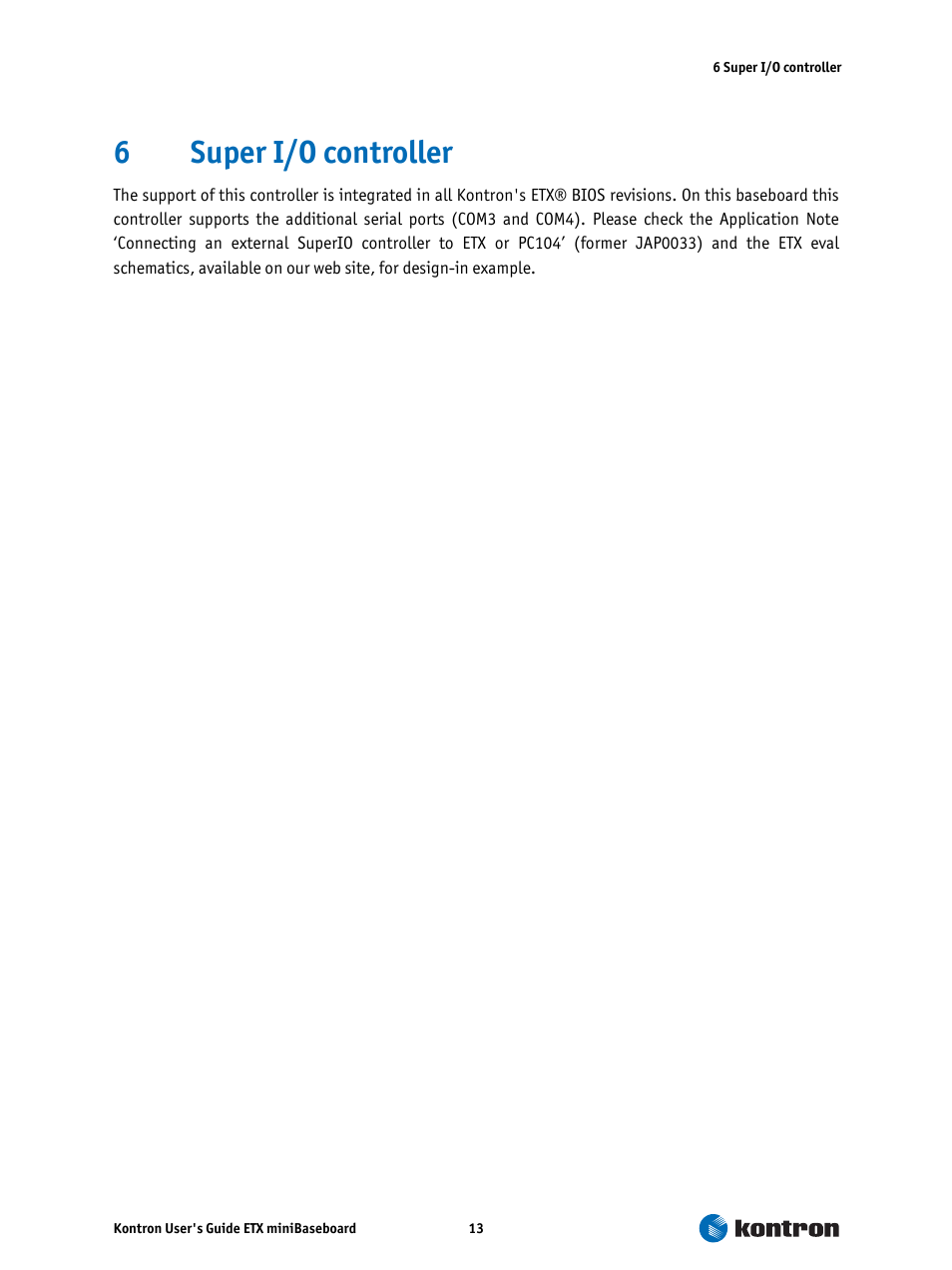 6 super i/o controller, Super i/o controller, 6super i/o controller | Kontron ETX miniBaseboard User Manual | Page 13 / 17