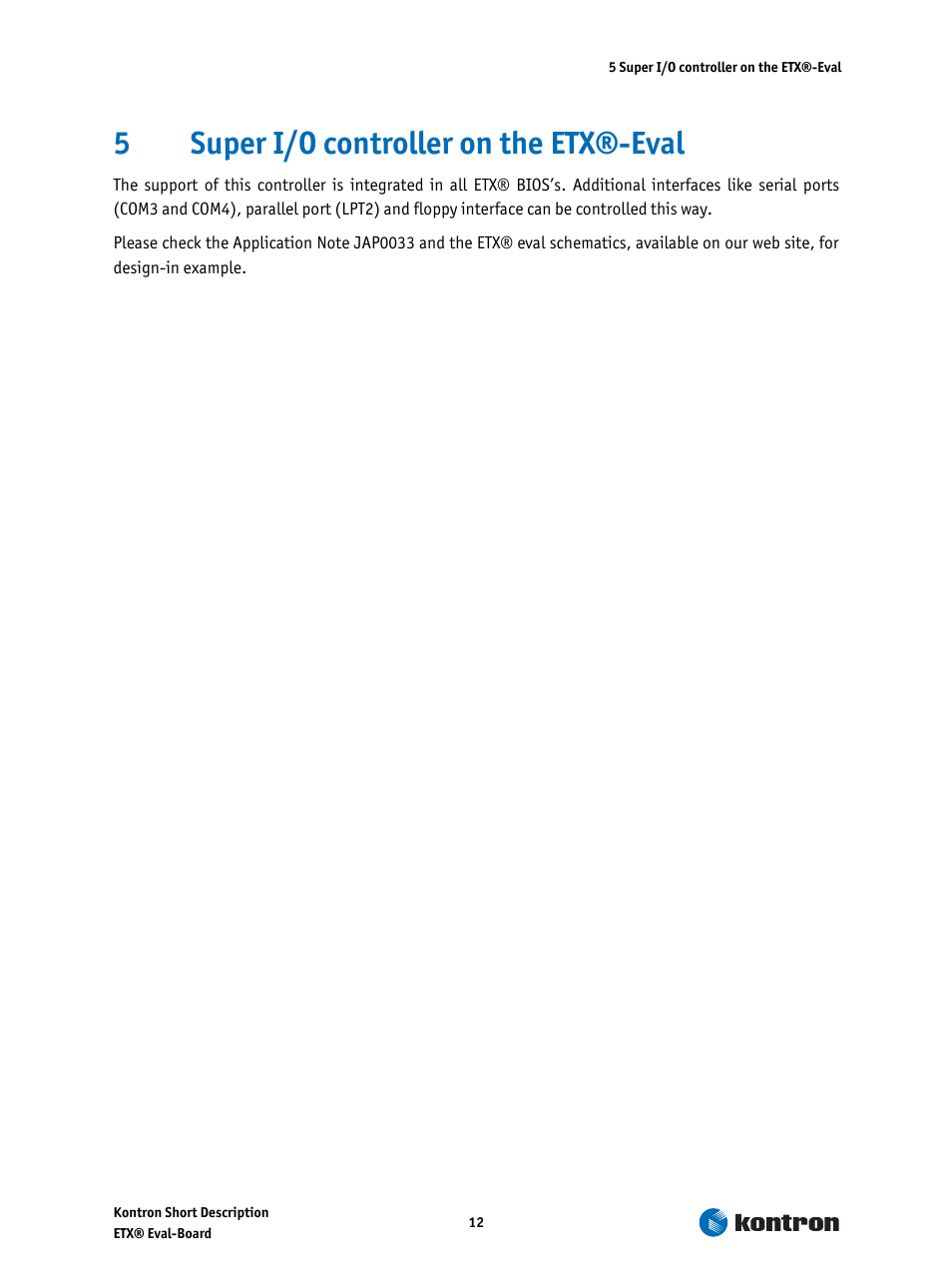 5 super i/o controller on the etx®-eval, Super i/o controller on the etx®-eval, 5super i/o controller on the etx®-eval | Kontron ETX-Starterkit User Manual | Page 12 / 16