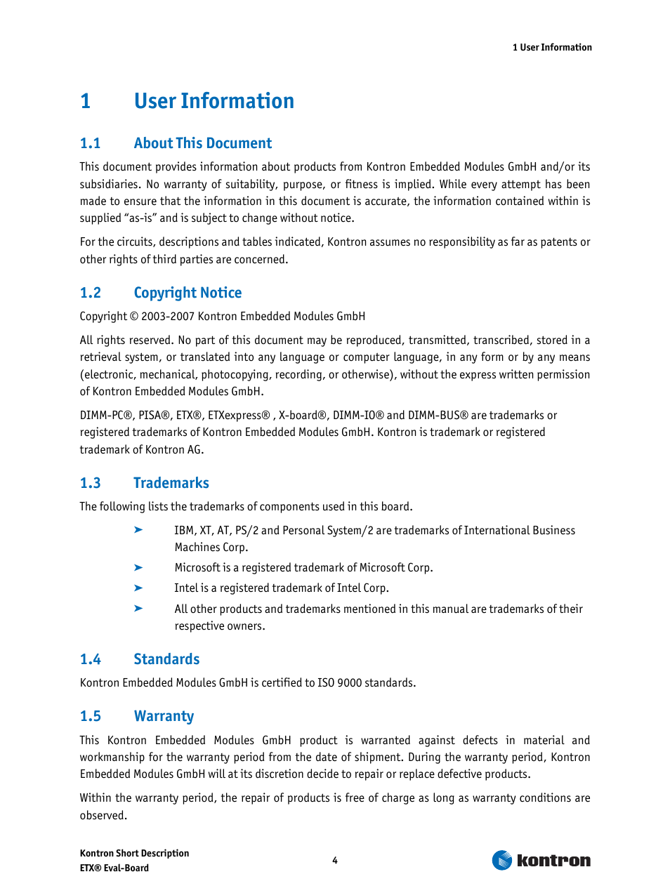 1 user information, 1 about this document, 2 copyright notice | 3 trademarks, 4 standards, 5 warranty, User information, About this document, Copyright notice, Trademarks | Kontron ETX-Starterkit User Manual | Page 4 / 16