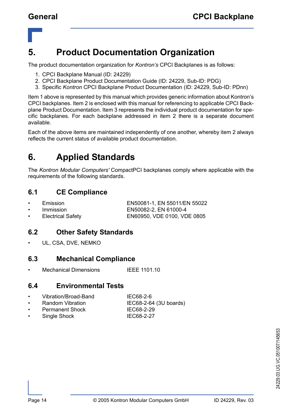 Product documentation organization, Applied standards, 1 ce compliance | 2 other safety standards, 3 mechanical compliance, 4 environmental tests, General cpci backplane | Kontron CPCI Backplane User Manual | Page 28 / 30