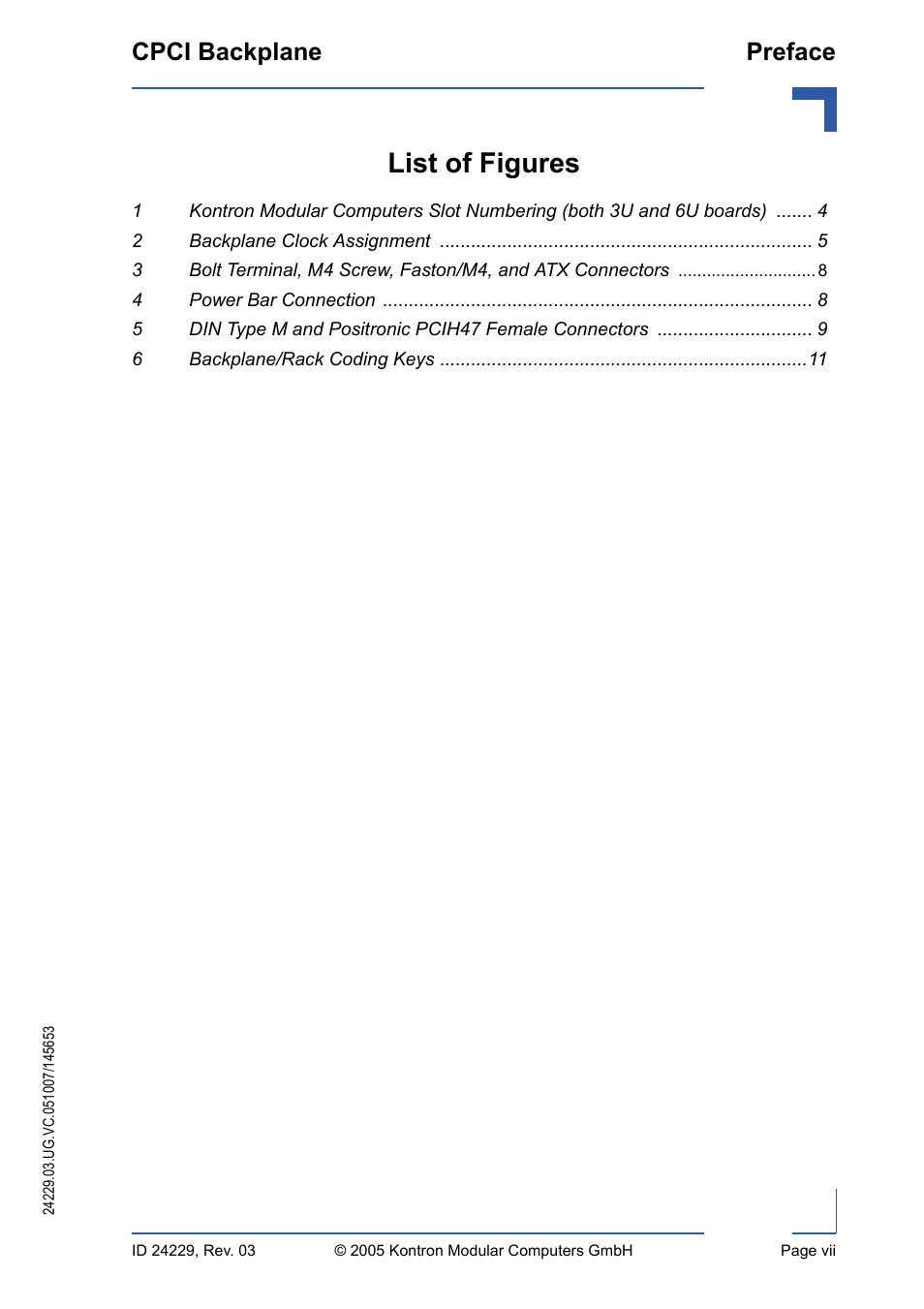 List of figures, 2 backplane clock assignment 5, 4 power bar connection 8 | 6 backplane/rack coding keys 11, Cpci backplane preface | Kontron CPCI Backplane User Manual | Page 7 / 30