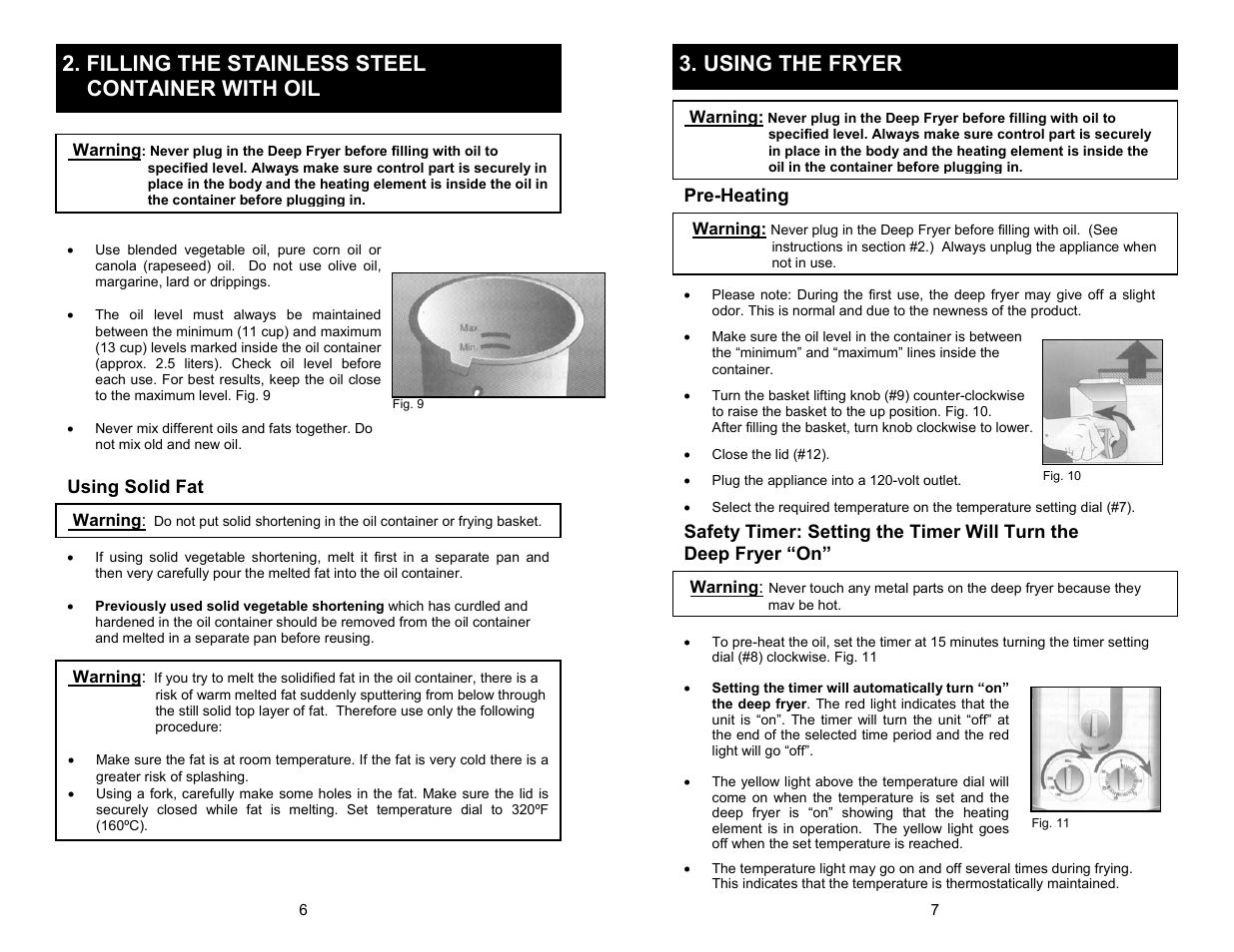 Filling the stainless steel container with oil, Using the fryer | Bravetti EP85 User Manual | Page 6 / 9