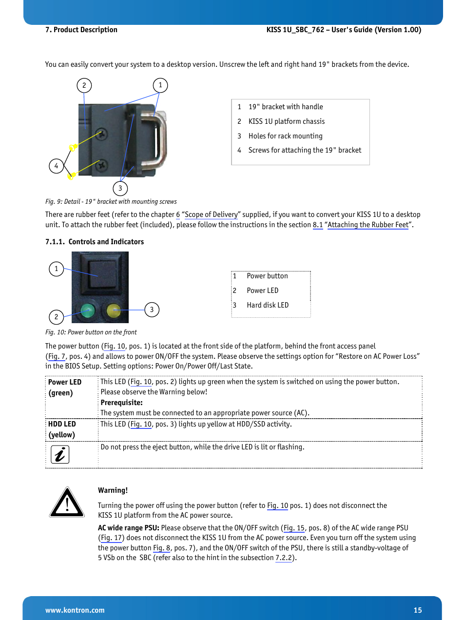 Controls and indicators, Fig. 9: detail - 19" bracket with mounting screws, Fig. 10: power button on the front | Kontron KISS 1U PCI 762 User Manual | Page 17 / 41