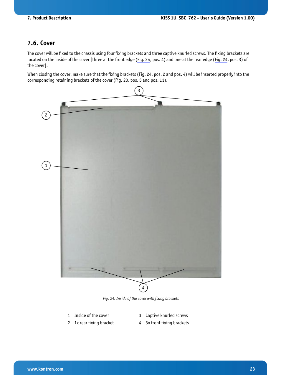 Cover, Fig. 24: inside of the cover with fixing brackets | Kontron KISS 1U PCI 762 User Manual | Page 25 / 41