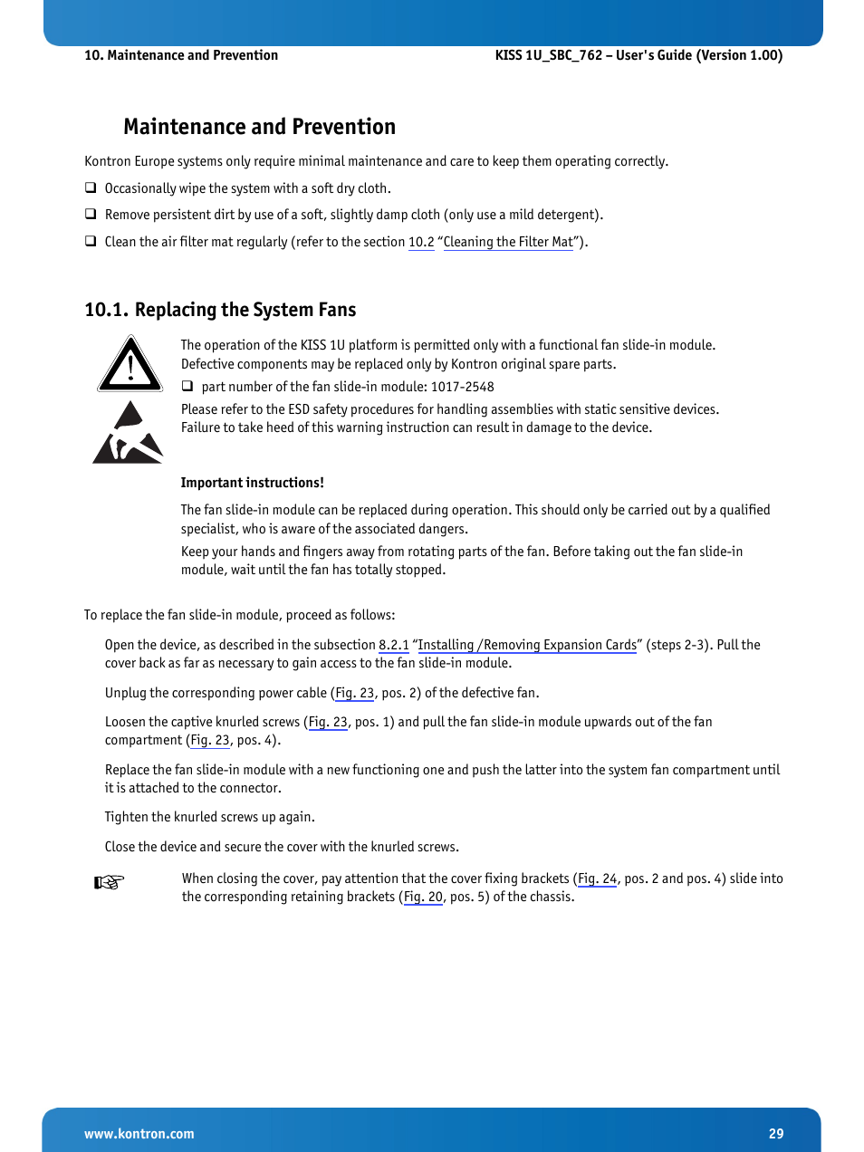 Maintenance and prevention, Replacing the system fans, Described in the subsection 10.1 | Kontron KISS 1U PCI 762 User Manual | Page 31 / 41