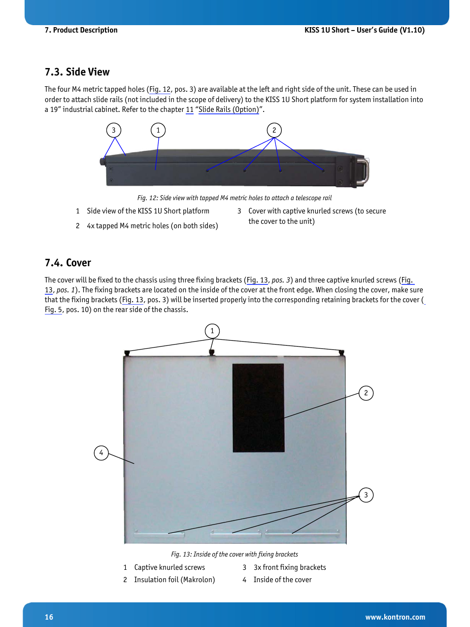 Side view, Cover, Fig. 13: inside of the cover with fixing brackets | Kontron KISS 1U Short KTQM77 Users Guide User Manual | Page 18 / 37