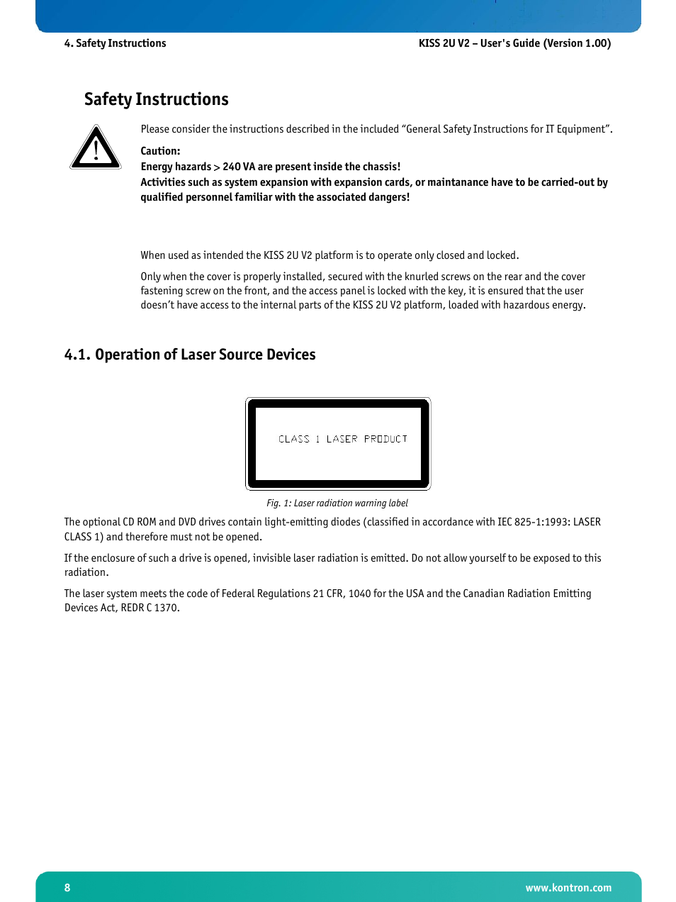 Safety instructions, Operation of laser source devices, Fig. 1: laser radiation warning label | Kontron KISS 2U X9SCM Low profile User Manual | Page 10 / 50