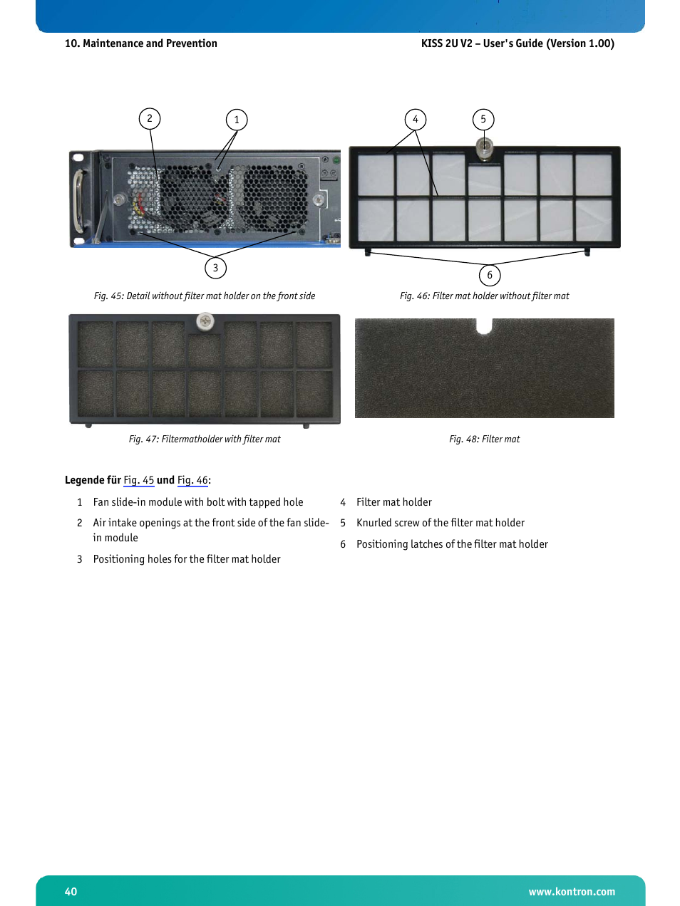 Fig. 46: filter mat holder without filter mat, Fig. 47: filtermatholder with filter mat, Fig. 48: filter mat | Fig. 46, 4) by a knurled screw (fig. 46, p, Fig. 47, 6) into the positioning holes (fig. 45, p, Tightening the knurled screw (fig. 46, Fig. 45 | Kontron KISS 2U X9SCM Low profile User Manual | Page 42 / 50