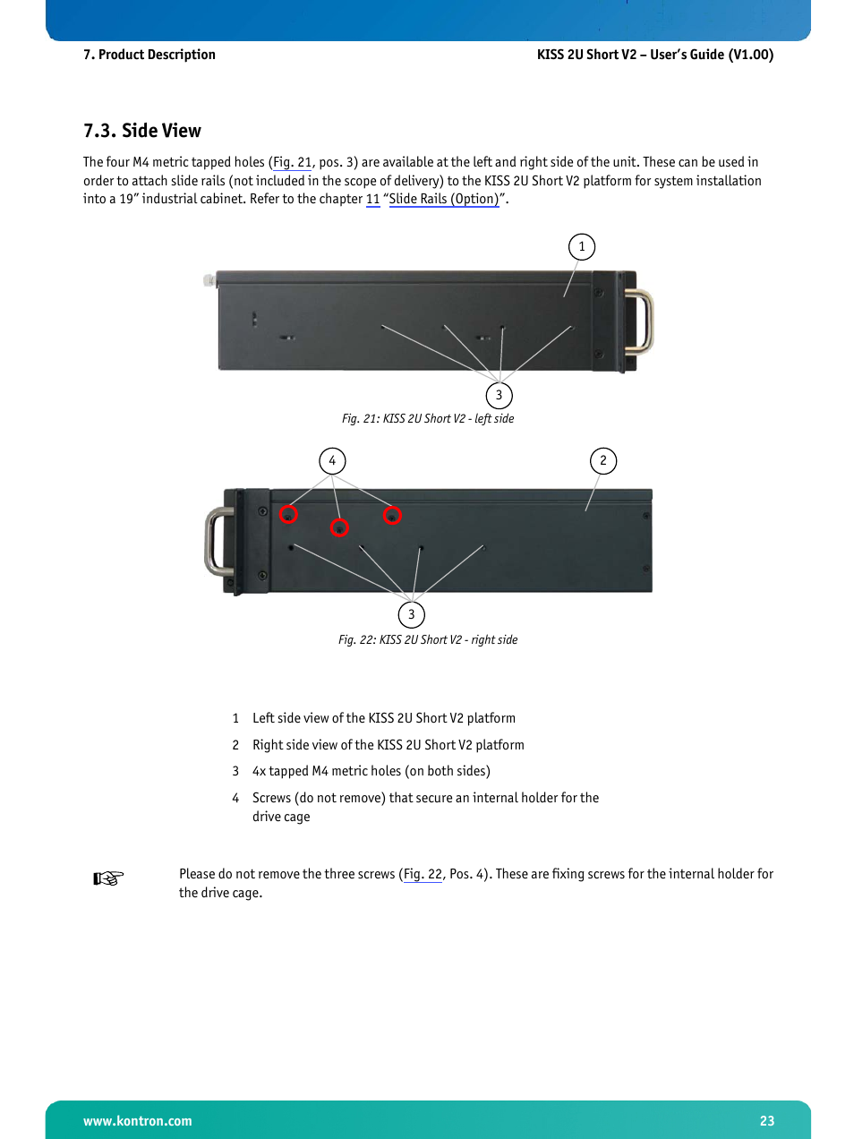 Side view, Fig. 21: kiss 2u short v2 - left side, Fig. 22: kiss 2u short v2 - right side | Kontron KISS 2U Short KTQ67 User Manual | Page 25 / 48